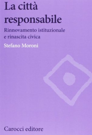 stefano_moroni_la_citta_responsabile.jpg
